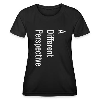 A Different Perspective - Women's Functional T-Shirt - black - Front - AI Model Female 172 light (172cm)