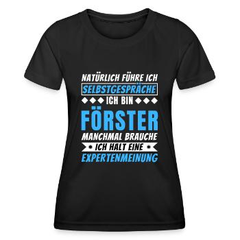 Ich führe Selbstgespräche - Förster Edition - Frauen Funktions-T-Shirt - Schwarz - Vorne - AI Model Female 172 light (172cm)