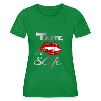 taste the life - Frauen Funktions-T-Shirt - Kelly Green - Vorne - AI Model Female 172 dark (172cm)