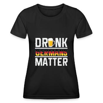 Drunk Deutsche Matter - Frauen Funktions-T-Shirt - Schwarz - Vorne - AI Model Female 172 light (172cm)
