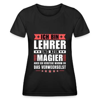 Ich bin Lehrer und kein Magier - Frauen Funktions-T-Shirt - Schwarz - Vorne - AI Model Female 172 light (172cm)