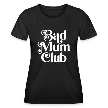 Bad Mum Club - Frauen Funktions-T-Shirt - Schwarz - Vorne - AI Model Female 172 light (172cm)