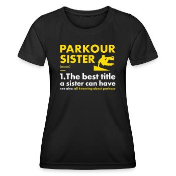 Traceur Sister Definition Parkour - Frauen Funktions-T-Shirt - Schwarz - Vorne - AI Model Female 172 light (172cm)