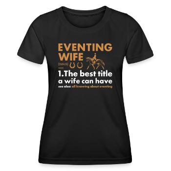 Rider Wife Definition Eventing - Women's Functional T-Shirt - black - Front - AI Model Female 172 light (172cm)