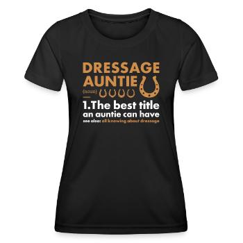 Rider Auntie Definition Dressage - Women's Functional T-Shirt - black - Front - AI Model Female 172 light (172cm)