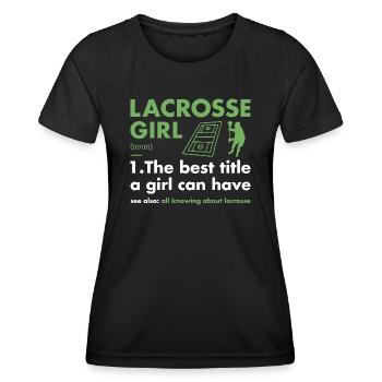 Sport Girl Definition Lacrosse - Women's Functional T-Shirt - black - Front - AI Model Female 172 light (172cm)