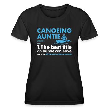 Canoeist Auntie Definition Canoeing - Women's Functional T-Shirt - black - Front - AI Model Female 172 light (172cm)