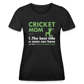 Sport Mom Definition Cricket - Frauen Funktions-T-Shirt - Schwarz - Vorne - AI Model Female 172 light (172cm)