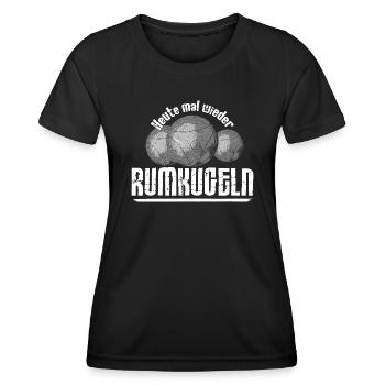 Boule...heute mal wieder RUMKUGELN - Frauen Funktions-T-Shirt - Schwarz - Vorne - AI Model Female 172 light (172cm)