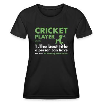 Sport Player Definition Cricket - Frauen Funktions-T-Shirt - Schwarz - Vorne - AI Model Female 172 light (172cm)