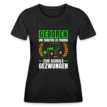 Geboren Um Traktor Zu fahren Traktor - Frauen Funktions-T-Shirt - Schwarz - Vorne - AI Model Female 172 light (172cm)