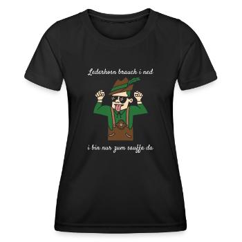 Lederhosn Brauch i Ned I Bin Nur Zum Sauffa Da - Frauen Funktions-T-Shirt - Schwarz - Vorne - AI Model Female 172 light (172cm)