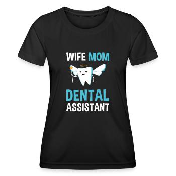 Hygienist Wife Mom Dental Assistant - Frauen Funktions-T-Shirt - Schwarz - Vorne - AI Model Female 172 light (172cm)