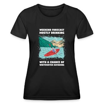 Weekend Forecast Drinking And Whitewater Kayaking - Frauen Funktions-T-Shirt - Schwarz - Vorne - AI Model Female 172 light (172cm)