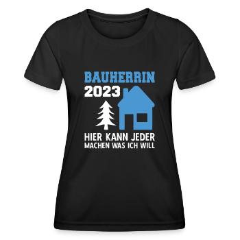 Hier Kann Jeder Machen Was Ich Will Bauleiter 2023 - Frauen Funktions-T-Shirt - Schwarz - Vorne - AI Model Female 172 light (172cm)