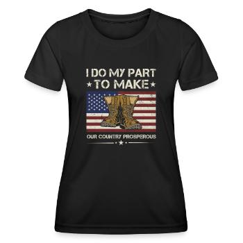 Do My Part To Make Our Country Prosperous Veteran - Women's Functional T-Shirt - black - Front - AI Model Female 172 light (172cm)