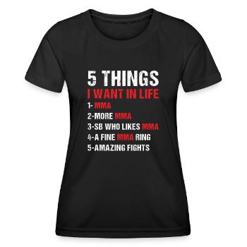 Sport 5 choses que je veux dans la vie MMA - T-shirt sport Femme - noir - Devant - AI Model Female 172 light (172cm)