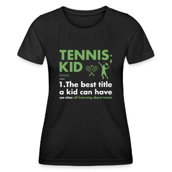 Sport Kid Definition Tennis - Frauen Funktions-T-Shirt - Schwarz - Vorne - AI Model Female 172 light (172cm)