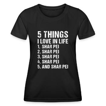5 choses que j’aime dans la vie Shar Pei - T-shirt sport Femme - noir - Devant - AI Model Female 172 light (172cm)