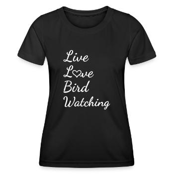 Bird Watcher Live Love Bird Watching - Frauen Funktions-T-Shirt - Schwarz - Vorne - AI Model Female 172 light (172cm)
