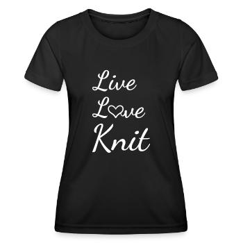 Knitter Live Love Knitting - Women's Functional T-Shirt - black - Front - AI Model Female 172 light (172cm)