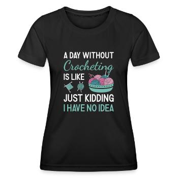 Crocheteur Une journée sans crocheter - T-shirt sport Femme - noir - Devant - AI Model Female 172 light (172cm)