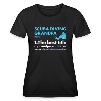 Plongeur Définition de grand-père Plongée sous-marine - T-shirt sport Femme - noir - Devant - AI Model Female 172 light (172cm)