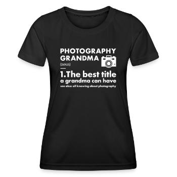 Photographer Grandma Definition Photography - Women's Functional T-Shirt - black - Front - AI Model Female 172 light (172cm)