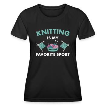 Knitting Is My Favorite Sport Knitter - Frauen Funktions-T-Shirt - Schwarz - Vorne - AI Model Female 172 light (172cm)