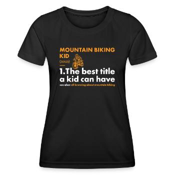Biker Kid Definition Mountain Biking - Women's Functional T-Shirt - black - Front - AI Model Female 172 light (172cm)