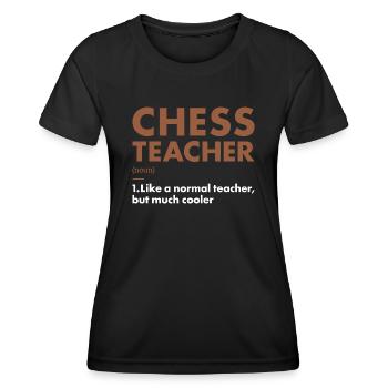 Chess Player Teacher Definition Chess - Frauen Funktions-T-Shirt - Schwarz - Vorne - AI Model Female 172 light (172cm)