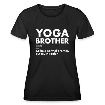 Yogi Brother Definition Yoga - Frauen Funktions-T-Shirt - Schwarz - Vorne - AI Model Female 172 light (172cm)