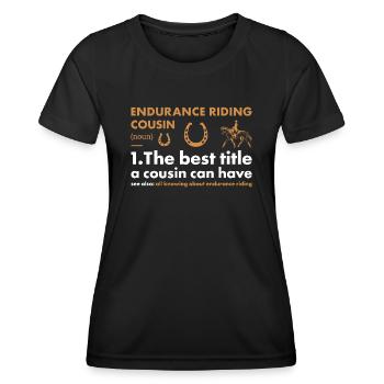 Rider Cousin Definition Endurance Riding - Frauen Funktions-T-Shirt - Schwarz - Vorne - AI Model Female 172 light (172cm)