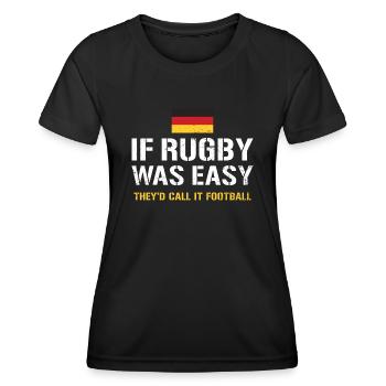 Rugby Easy They'd Call It Football Germany Rugby - Frauen Funktions-T-Shirt - Schwarz - Vorne - AI Model Female 172 light (172cm)