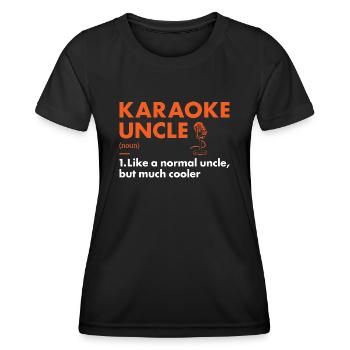 Singer Uncle Definition Karaoke - Frauen Funktions-T-Shirt - Schwarz - Vorne - AI Model Female 172 light (172cm)