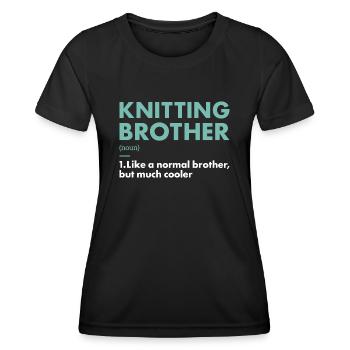Knitter Brother Definition Knitting - Women's Functional T-Shirt - black - Front - AI Model Female 172 light (172cm)
