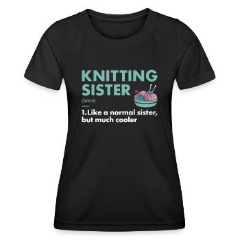 Knitter Sister Definition Knitting - Women's Functional T-Shirt - black - Front - AI Model Female 172 light (172cm)