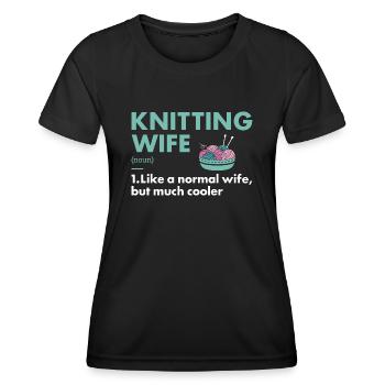 Knitter Wife Definition Knitting - Women's Functional T-Shirt - black - Front - AI Model Female 172 light (172cm)