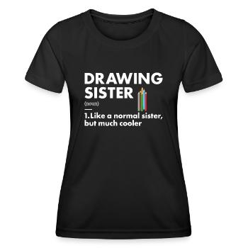 Drawer Sister Definition Drawing - Frauen Funktions-T-Shirt - Schwarz - Vorne - AI Model Female 172 light (172cm)