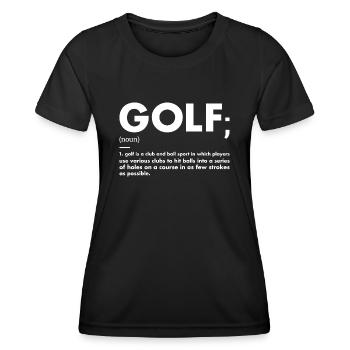Sport Définition Golf - T-shirt sport Femme - noir - Devant - AI Model Female 172 light (172cm)