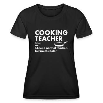 Cuisinier Enseignant Définition Cuisine - T-shirt sport Femme - noir - Devant - AI Model Female 172 light (172cm)