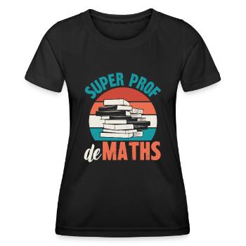 super prof de maths - T-shirt sport Femme - noir - Devant - AI Model Female 172 light (172cm)