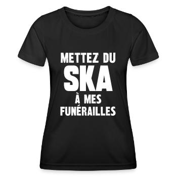 mettez du ska à mes funérailles - T-shirt sport Femme - noir - Devant - AI Model Female 172 light (172cm)