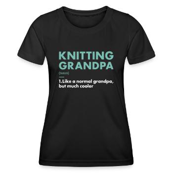 Knitter Grandpa Definition Knitting - Women's Functional T-Shirt - black - Front - AI Model Female 172 light (172cm)