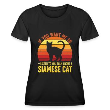 Hear about the Siamese cat - Women's Functional T-Shirt - black - Front - AI Model Female 172 light (172cm)
