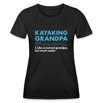 Kayaker Grandpa Definition Kayaking - Women's Functional T-Shirt - black - Front - AI Model Female 172 light (172cm)
