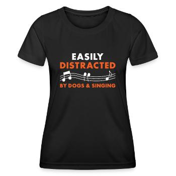 Singer Easily Distracted By Dogs And Singing - Frauen Funktions-T-Shirt - Schwarz - Vorne - AI Model Female 172 light (172cm)