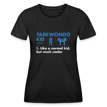Sport Kid Definition Taekwondo - Women's Functional T-Shirt - black - Front - AI Model Female 172 light (172cm)