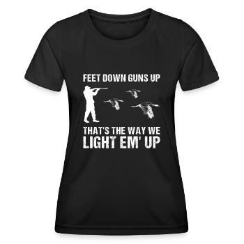 Feet Down Guns Up Thats The Way We Light'em Up - Women's Functional T-Shirt - black - Front - AI Model Female 172 light (172cm)