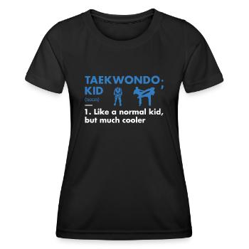 Sport Kid Definition Taekwondo - Frauen Funktions-T-Shirt - Schwarz - Vorne - AI Model Female 172 light (172cm)